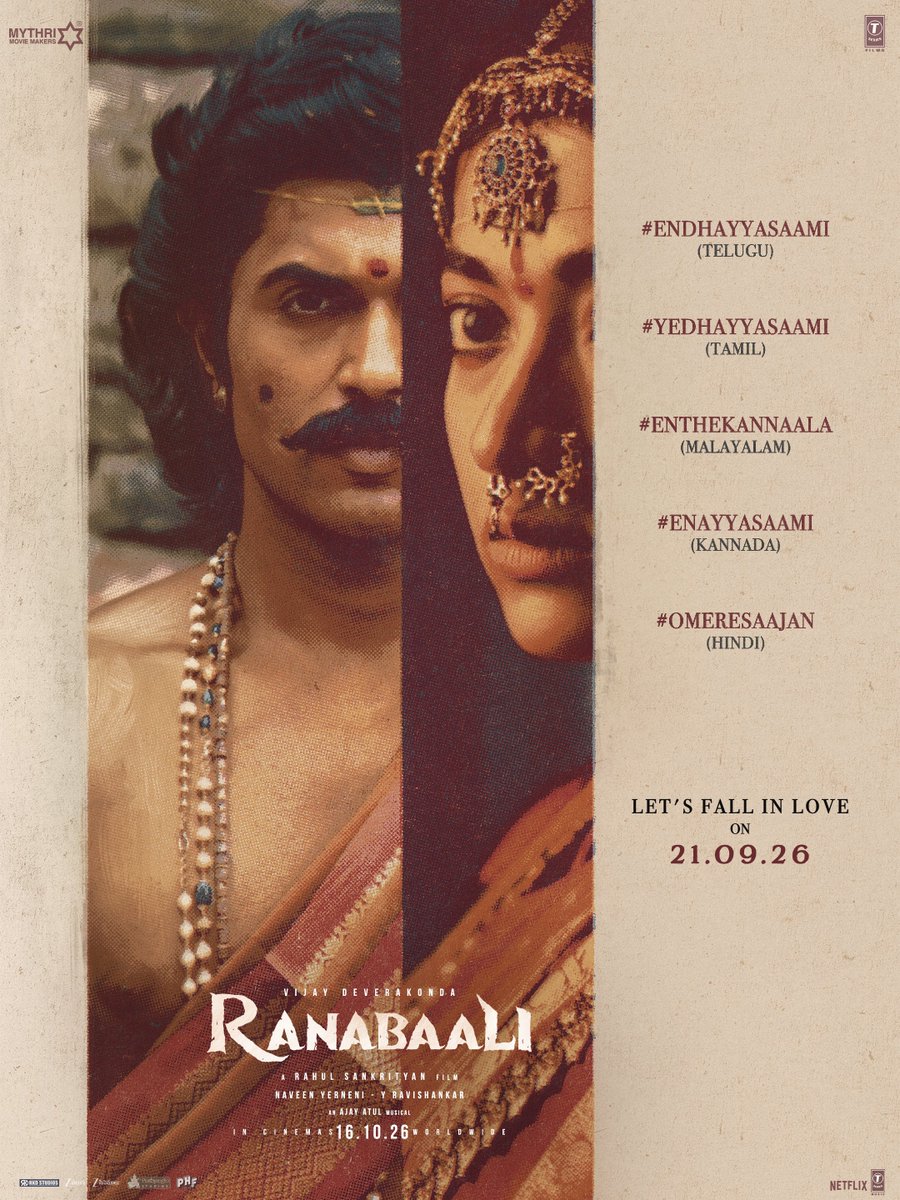 RanabaaliFilm's tweet photo. The most awaited love song of the year is ready to rule your playlists once again ❤️

#Ranabaali first single out on September 21st 🎼💕

#EndhayyaSaami – Telugu
#YedhayyaSaami – Tamil
#EntheKannaala – Malayalam
#EnayyaSaami - Kannada
#OMereSaajan - Hindi

An @AjayAtulOnline musical 🎼

#Ranabaali GRAND RELEASE WORLDWIDE ON 16.10.26.

#NeverForget
#RanabaaliOnOct16th