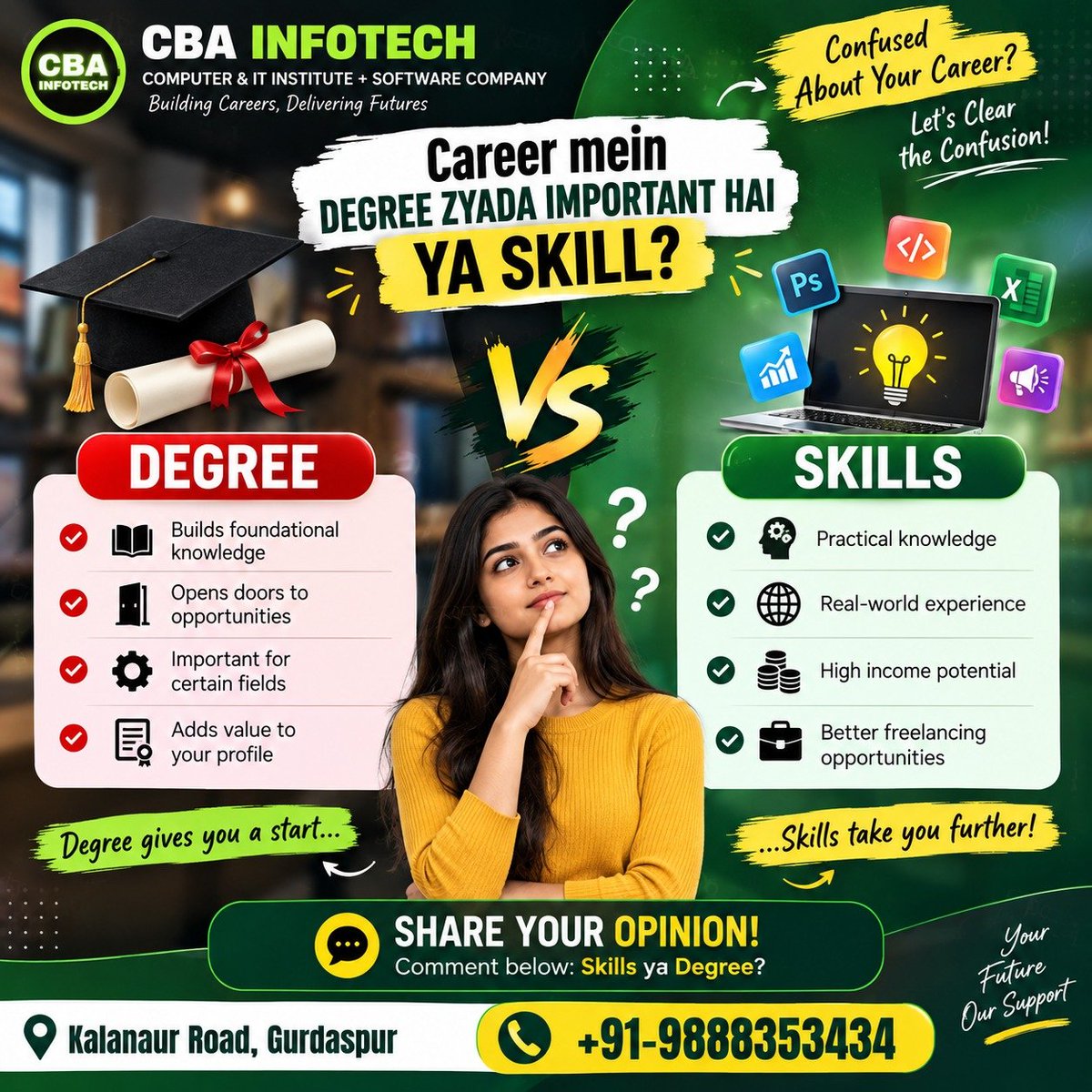 CbaInfotech's tweet photo. 🎓 **Degree or Skill — What Matters More for Your Career?** 💻

A degree can build your foundation, but **skills turn knowledge into real-world opportunities!** 🚀

📚 **Degree gives you a start…**
💡 **Skills take you further!** https://t.co/ug8KP42amu