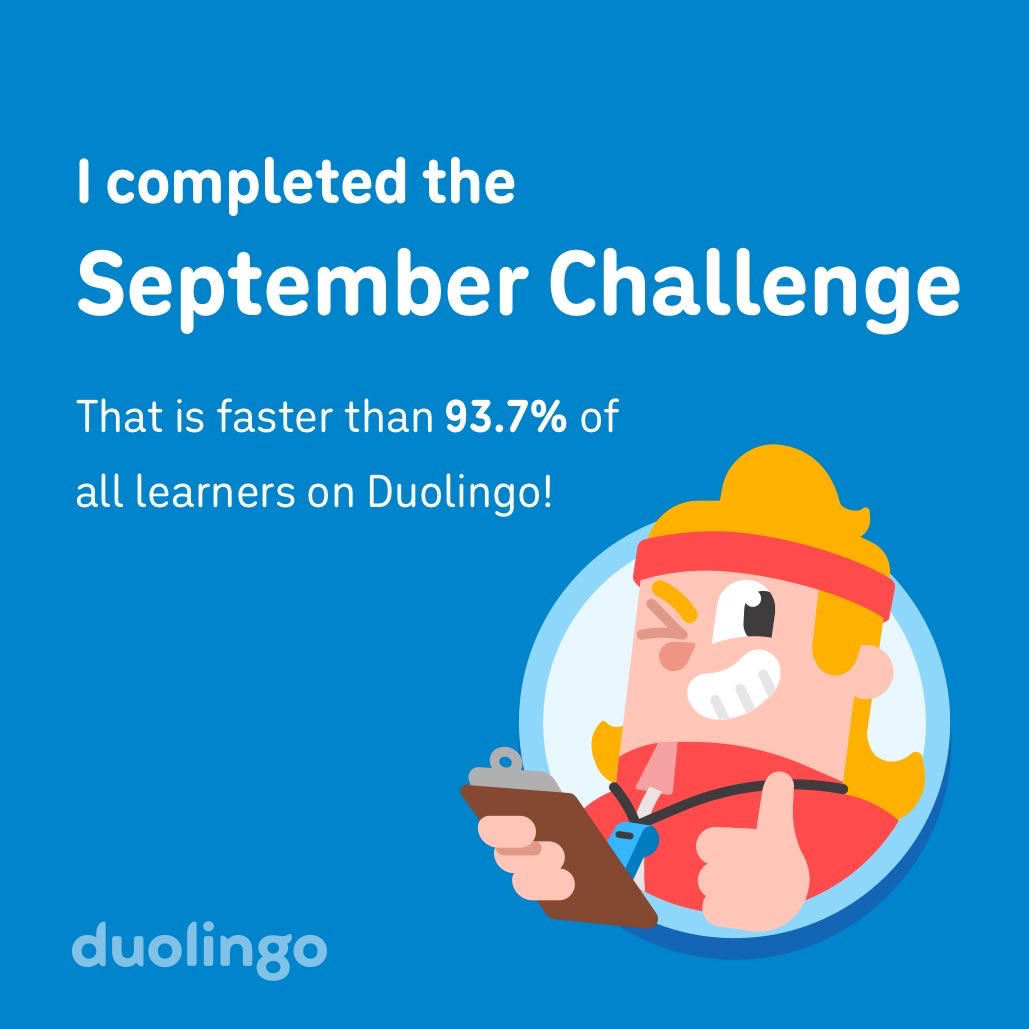Soy_Sizzle's tweet photo. @duolingo I completed the September challenge faster than 93.7% of all learners on Duolingo! https://t.co/qo78pgdbeT