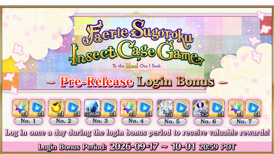 FateGO_USA's tweet photo. Faerie Sugoroku Insect Cage Game - To the Ideal One I Seek Pre-Release Login Bonus has begun! Log in seven times (once a day) by 10/01 to receive up to Saint Quartz x3, Leyline Stone x7, Golden Fruit x1, and more!

More Info ➡️ https://t.co/nJwJ2ABXrb
#FateGOUSA https://t.co/rWbQL3GSKN