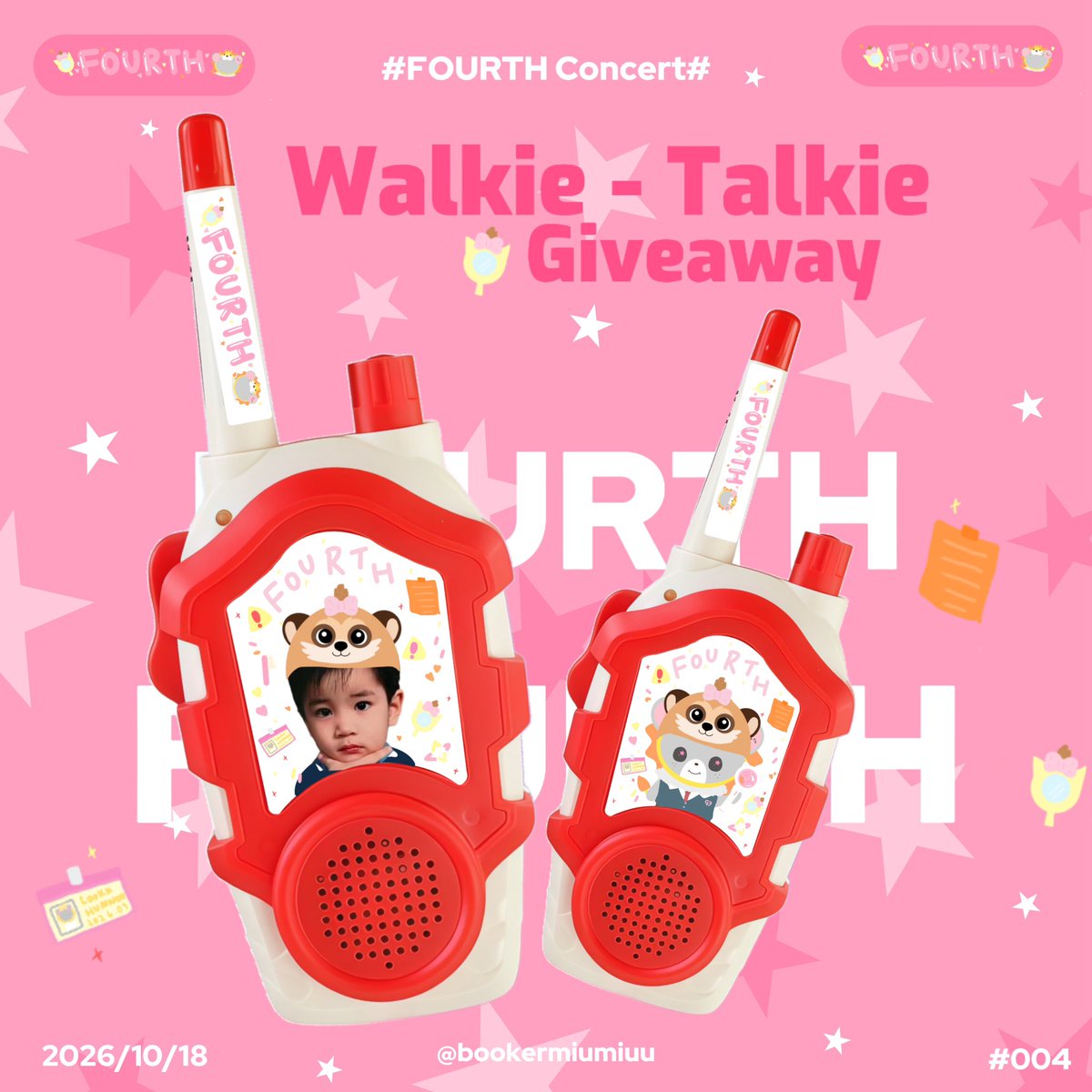 bookermiumiuu's tweet photo. 🐭Oh My Fourth Concert GIVEAWAY🗿🗺️🦁
 
WalkieTalkie x10 ☎️🔍📸🌻

📍 : BITEC LIVE 🗓 : 16-18/10/26 ⏰ : TBA

💖 RT + แสดงทวีตนี้ 

#Fourthconcert #Fourthnattawat #geminifourth #LOOKKHUNNOO @tawattannn https://t.co/oVuRFM6dlw