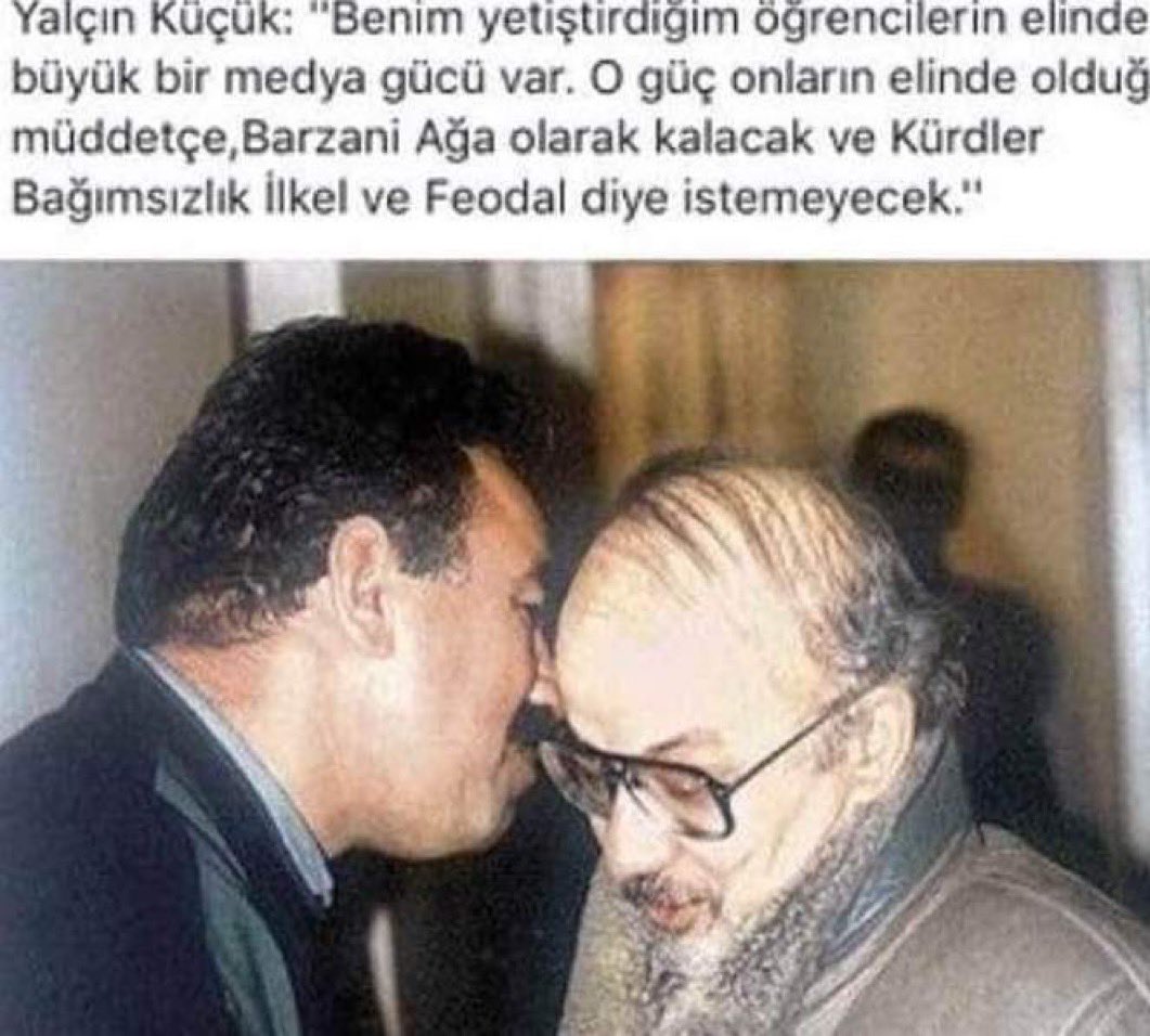 OzgurluklerVe's tweet photo. Yalçın Küçük:

 “Benim yetiştirdiğim öğrencilerin elinde büyük bir medya gücü var. O güç onların elinde olduğu müddetçe, Barzani ağa olarak kalacak ve Kürtler bağımsızlık ilkel ve feodal diye istemeyecek.” https://t.co/hnvisAeszf