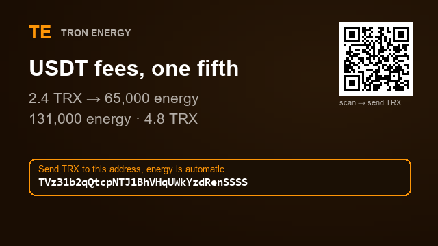 Deightonupcc's tweet photo. For people who think $4 per transfer is too much. ✨

2.4 TRX → 65,000 energy
131,000 energy · 4.8 TRX

Address : TVz31b2qQtcpNTJ1BhVHqUWkYzdRenSSSS

#cryptonews #TRC20USDT #cryptopayment https://t.co/KkF0ThxQMs