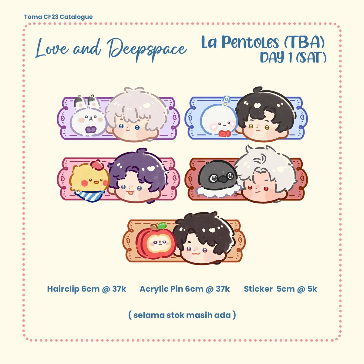 tomatootoro's tweet photo. [ TY for🔁and♥️]    
Hi ! I'm opening PO merch for #CF23 !  (  ´ω`   )

🗓️: 18-25 Sept 
⭐️ : La Pentoles (DAY 1 ONLY)
🐣 : Love &amp; Deepspace , custom YCH

Available for pickup ONLY (no OTS) ><

Links ⏬

#Comifuro23 #Comifuro23catalogue https://t.co/CkNo0JdnFa