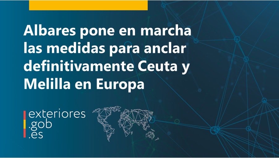 MAECgob's tweet photo. El ministro @jmalbares presentó en el #CMin este martes el informe de las actuaciones impulsadas por Exteriores para avanzar hacia la plena integración de las ciudades autónomas de Ceuta y Melilla en la Unión Europea. 

🔗 https://t.co/A4n9C1frQa https://t.co/w1IW8aU11x