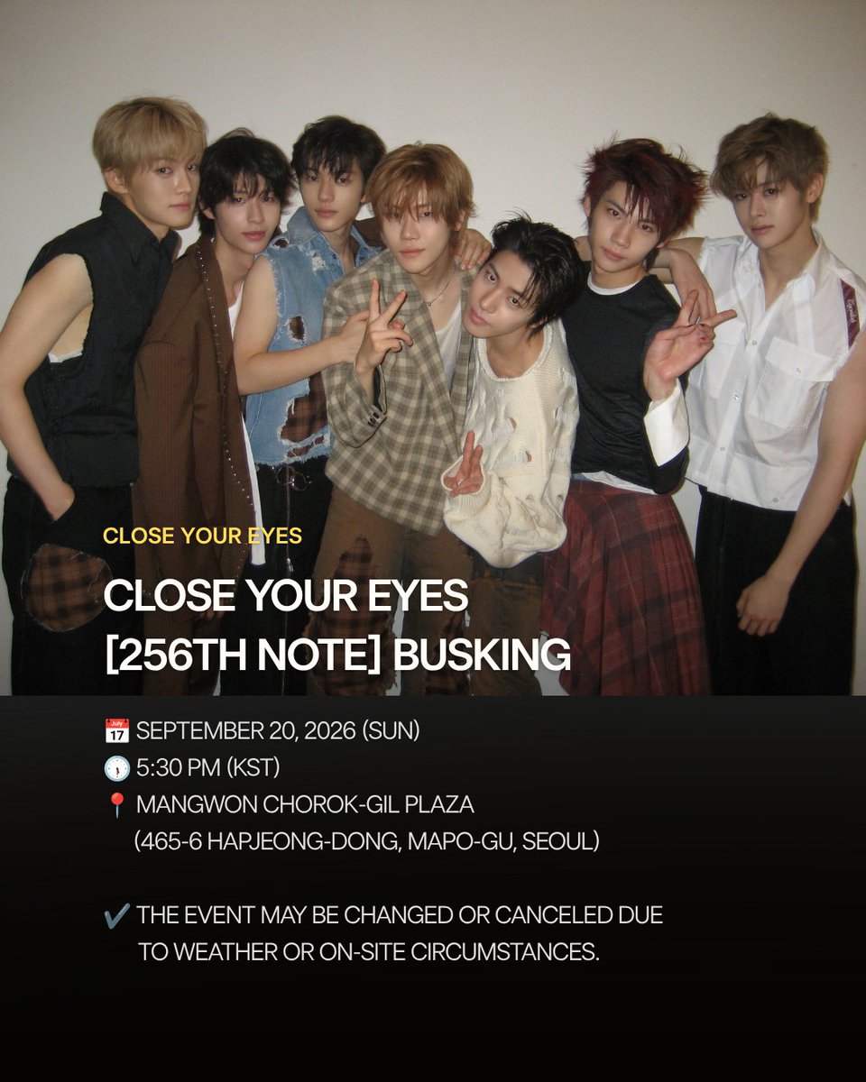 GTTOUR_Global's tweet photo. [EVENT INFO]

Looking for free K-POP performances in Seoul? Here are some upcoming busking events featuring #TNX #CLOSEYOUREYES #VERIVERY happening this week and next week! Don’t miss your chance to enjoy live K-POP performances for free! 💖

✨TNX Hongdae Red Road (R5) Mini Busking✨
📅 September 19, 2026 (Sat)
🕕 6:00 PM (KST)
📍 Hongdae Red Road (R5) Busking Station (59 Eoulmadang-ro, Mapo-gu, Seoul)

✨Street Date : TNX Sinchon Busking✨
📅 September 21, 2026 (Mon)
🕗 7:40 PM (KST)
📍 Plaza near Hyundai U-PLEX Sinchon
🎤 Street Date will also take place at 6:00 PM (KST) (Opening : Cafe Ann Sinchon)

✨CLOSE YOUR EYES 4th Mini Album [256th Note] Release Busking✨
📅 September 20, 2026 (Sun)
🕠 5:30 PM (KST)
📍 Mangwon Chorok-gil Plaza (465-6 Hapjeong-dong, Mapo-gu, Seoul)

✨VERIVERY Busking in Sinchon✨
📅 September 24, 2026 (Thu)
🕕 6:00 PM (KST)
📍 Star Plaza in front of Hyundai Department Store U-PLEX Sinchon 

---------------------------------
👇Follow us for the latest K-pop updates and concert ticket reservations!🎫

Book Now 🔻
https://t.co/lACXSknkGv

For any inquiries 🔻
WhatsApp ➡️ https://t.co/znG4U8kcJY
KakaoTalk ➡️ https://t.co/2VEWGfvCFc

Link also in bio!🔗
