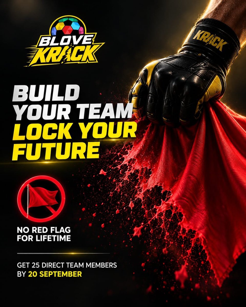 InnovationNo1's tweet photo. BUILD YOUR TEAM. LOCK YOUR FUTURE. 🔥

👥 25 Direct Referrals
🚩 Remove the Red Flag Forever ❤️

Complete your 25 direct referrals by 20th September 2026 and secure your lifetime Red Flag waiver on BLOVE KRACK!

⏳ Only till 20th September — don’t miss it!

#BLOVEKRACK https://t.co/FDO1p6ZkPH