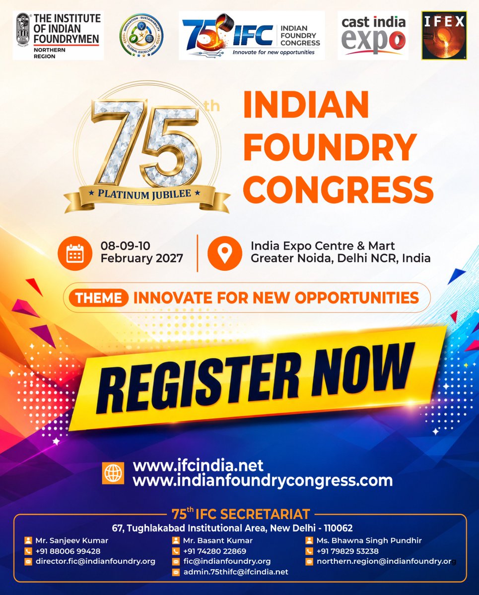 75thIFC's tweet photo. Celebrating 75 years of innovation, collaboration, and excellence in the Indian foundry industry!

📅 08–10 February 2027
📍 India Expo Centre &amp; Mart, Greater Noida, Delhi NCR
💡 Theme: “Innovate for New Opportunities”

Registration is now open - https://t.co/YoZznyKbuD https://t.co/g6mzr49E7n