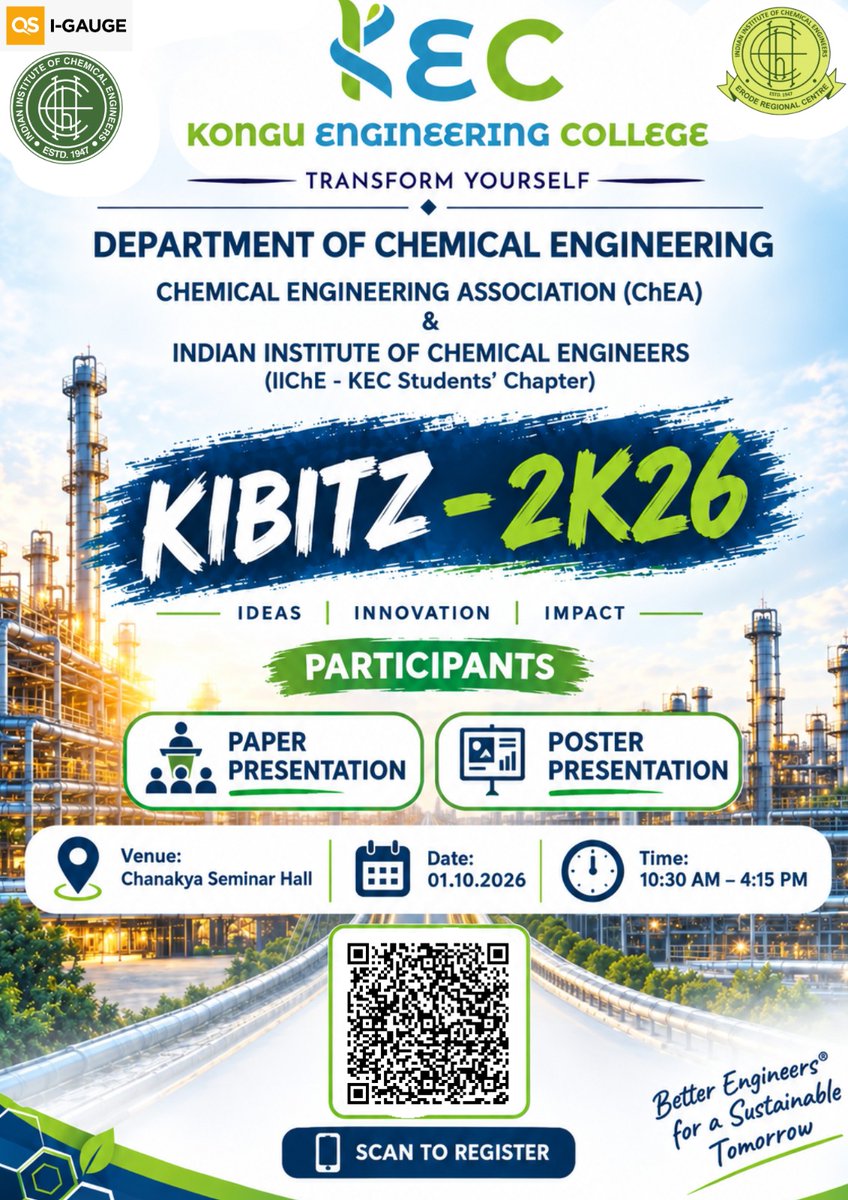 KonguOfficial's tweet photo. 🧪 KIBITZ 2K26 | Ideas. Innovation. Impact.

The Department of Chemical Engineering, in association with ChEA &amp; IIChE – KEC Students’ Chapter, presents KIBITZ 2K26 — a platform to showcase innovative ideas, technical knowledge and creative thinking!
Date : 01.10.2026
#kec https://t.co/LFHT65OQRW