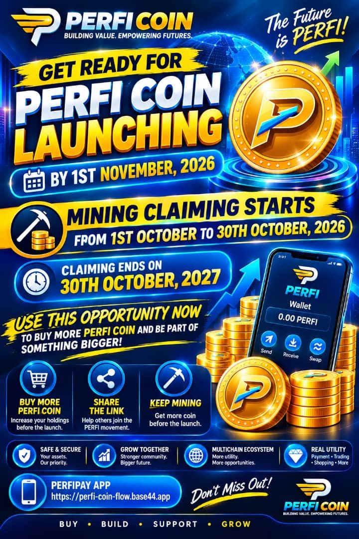 Perfipay's tweet photo. 🚀 PERFI LAUNCH IS COMING! 💎

📅 Launch: 1 Nov 2026
⛏️ Mining Claiming: 1–30 Oct

Keep mining, share the PERFIPAY App &amp; grow the community! 🌍💙

📱 https://t.co/4a4iOfl5Qu
📢 https://t.co/GmRpHk2W6C

#PERFI #PERFIPAY #Web3 #Crypto https://t.co/lIAlZxQcUe