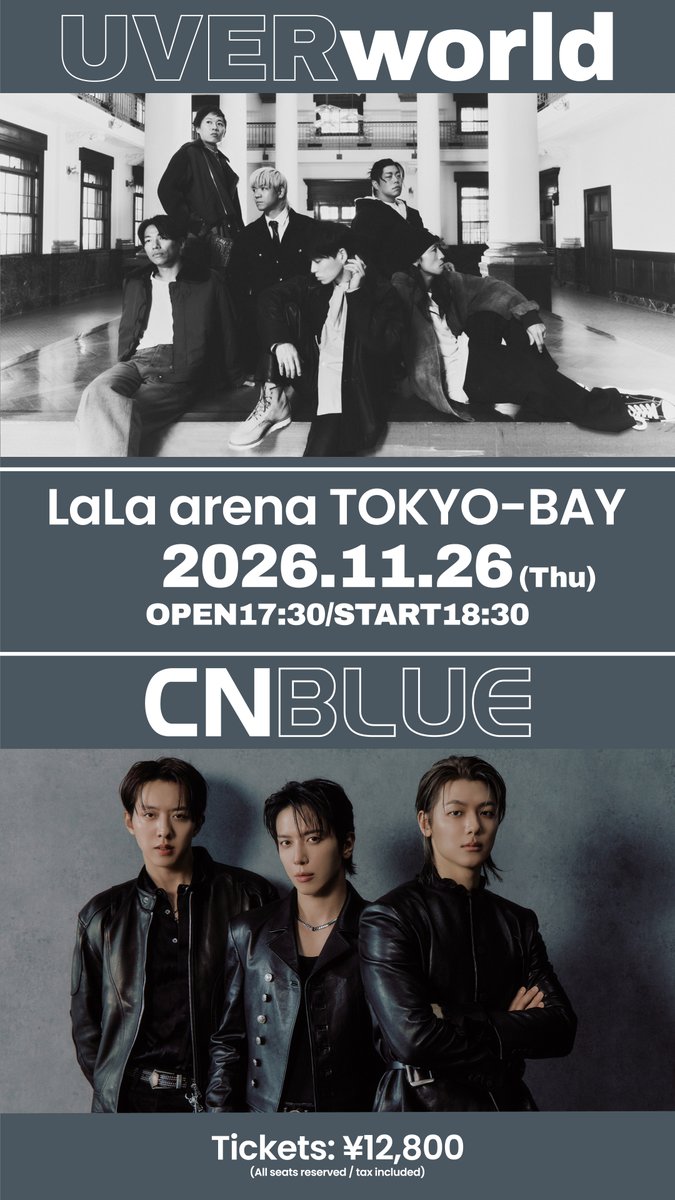 cnblue_japan's tweet photo. ＼UVERworld LIVE 2026 at LaLa arena TOKYO-BAY
【11/26(木)】UVERworld＆CNBLUE／
プレリザーブ（抽選）先行お申込みは本日23:59まで‼︎📢

お申込みがまだ完了していない方は忘れすにご確認ください👀✔️

👇お申込みはこちら
 https://t.co/sLLTLM1Ox6

#CNBLUE https://t.co/sZOPRUE5rB