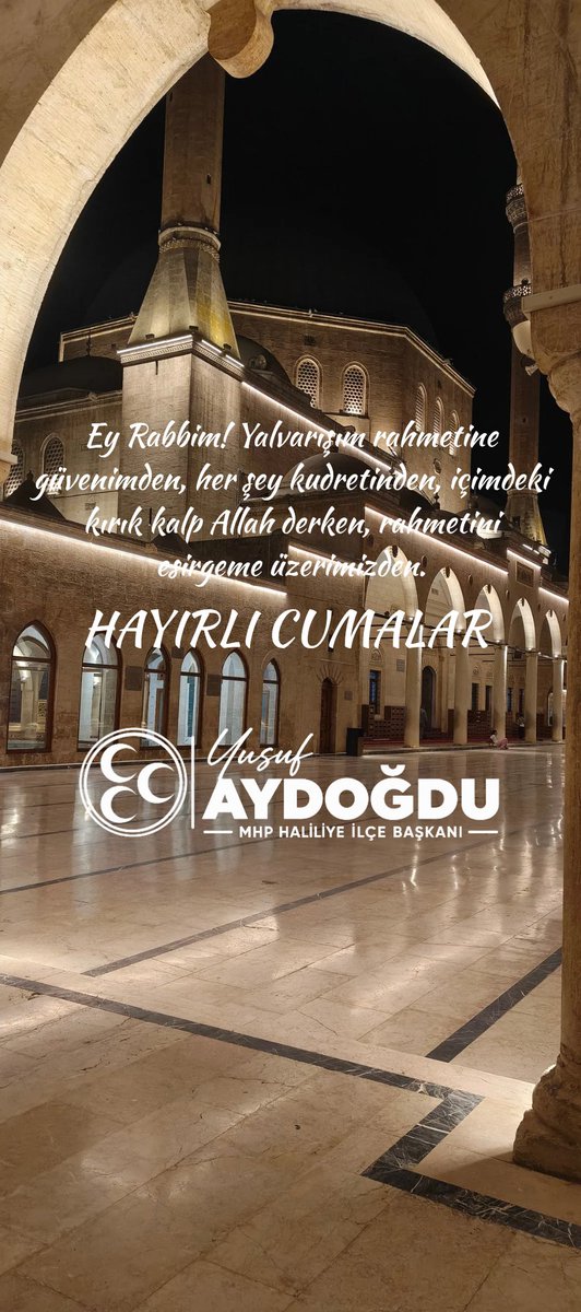 MHPhaliliyeurfa's tweet photo. Allah'ın rahmeti ve bereketi üzerinizde olsun.
@MHP_Bilgi 
@dbdevletbahceli 
@ismailozdemirrr 
@Sanliurfa_MHP 
@eczosmanmutlu 
@yusufaydogduu 
@HaliliyeKACEP 
#mhp #HayırlıCumalar https://t.co/HDjkLv3Nx2
