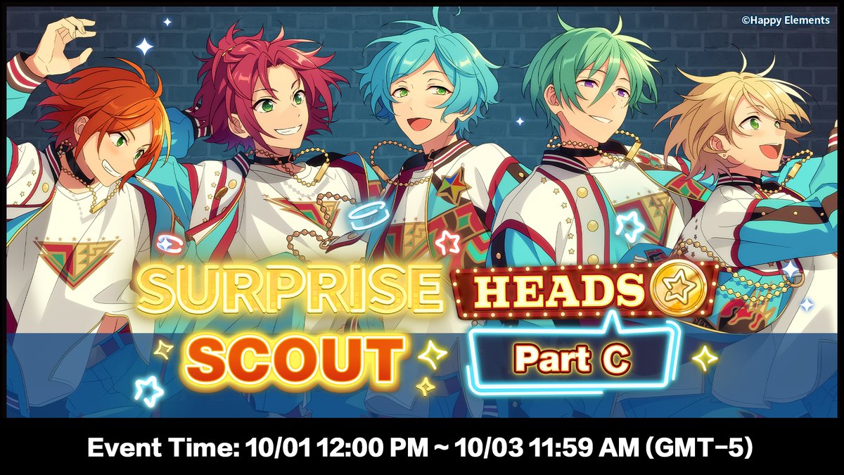 enstarsmusic_EN's tweet photo. ✨Revival! SURPRISE SCOUT: HEADS (Part A, B, and C) will start soon!

This Scout is exclusive to units in SURPRISE SCOUT: HEADS. At least 2 cards in SURPRISE SCOUT: HEADS (Part A, B, and C) are guaranteed in one 10-Scout.

Stay tuned for more information about the Revival! SURPRISE SCOUT