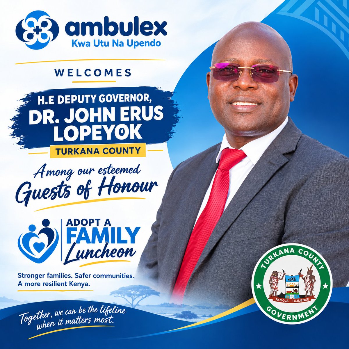 AmbulexLtd's tweet photo. We are privileged to welcome H.E. Dr. John Erus Lopeyok, Deputy Governor,  @TurkanaCountyKE , as one of our Guests and speaker at the Adopt a Family Luncheon.

His presence reflects a shared commitment between Ambulex Solutions and the County Government of Turkana to strengthen emergency response and build resilient communities.

We invite leaders, partners and stakeholders to join us in adopting families and communities to ensure timely emergency response when disaster strikes.

Together, we can be the lifeline when it matters most.

For more information:
https://t.co/8kaacCnr3j
 📞📞0751 898 989

#AdoptAFamily #AmbulexSolutions #BeTheLifeline