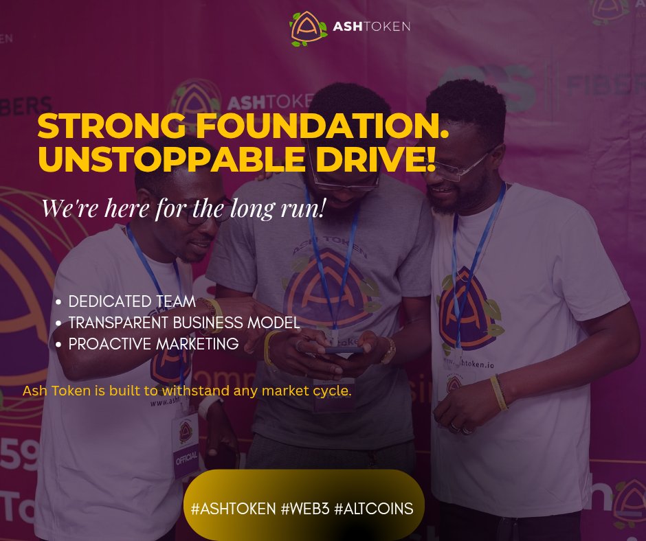 AshToken's tweet photo. 🎇 Strong foundation, unstoppable drive! 

🔥 Powered by a dedicated team, transparent business model, &amp; proactive marketing, Ash Token is built to withstand any market cycle. 

📈🌐 We're here for the long run! 

 #AshToken #Web3 #Altcoins https://t.co/KNDxaabhkI