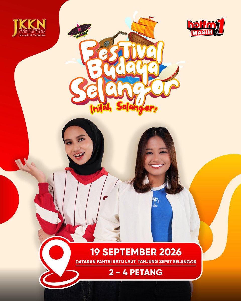 hotfm976's tweet photo. Jom meriahkan Festival Budaya Selangor bersama Keymi & Ayu! 🇲🇾✨
Macam-macam budaya, seni & aktiviti menarik menanti you guys! 🔥

📍 Dataran Pantai Batu Laut, Tanjung Sepat, Selangor
📅 19 September 2026 (Sabtu)
⏰ 2 – 4 petang

#JKKN #MYSENIBUDAYA #FestivalBudayaSelangor #HotFMNo1