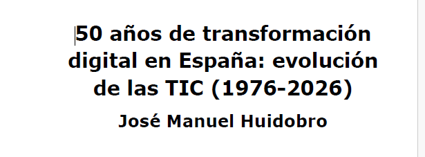 JMiguelRoca's tweet photo. 50 años de #TransformacionDigital en España: evolución de las #TIC – 1976-2026 (José Manuel Huidobro y ACTA) @josemhuidobro
https://t.co/QZ8YlQjzGa https://t.co/jHuJwoHH1N
