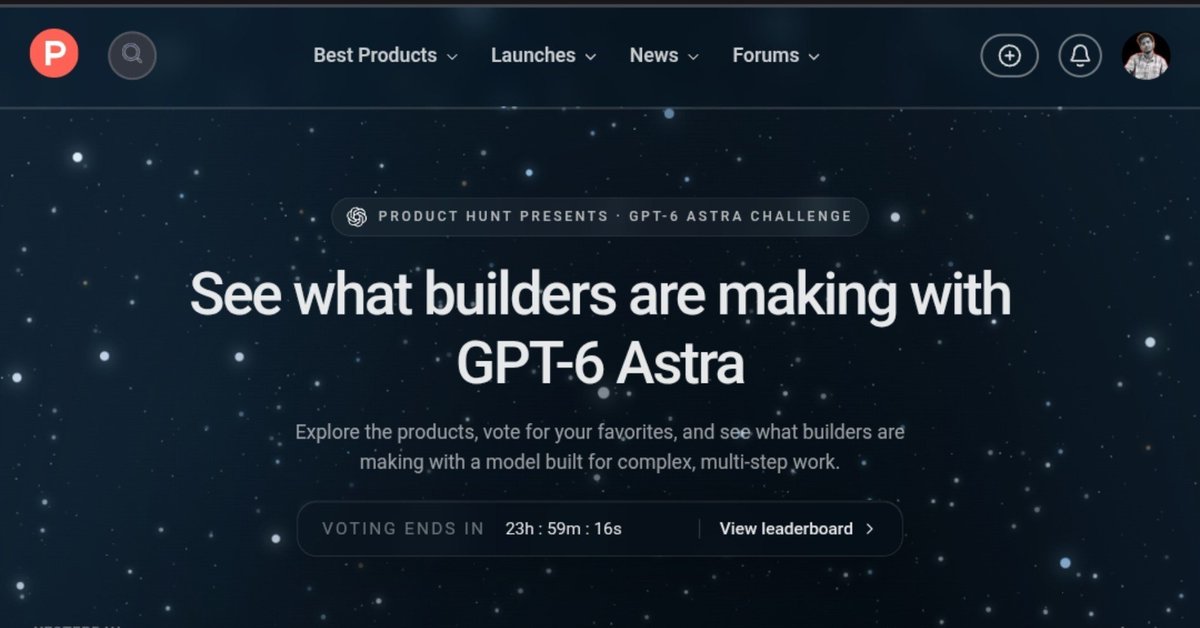 Suryanshti777's tweet photo. @ProductHunt gpt-6 astra day here congrats to all maker on launching today 

Drop your product link would love to check it out 

P.s @rajivayyangar Calling it early — there are some seriously interesting launches today. Which one should everyone check out first? 👀 https://t.co/GFLmqJY1t7