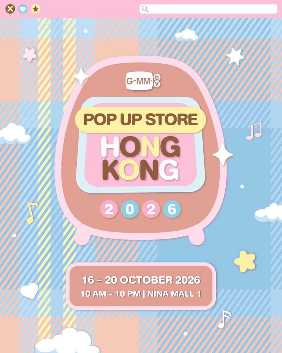 GmmtvShop's tweet photo. GMMTV POP UP STORE IN HONG KONG 2026, See you in October!

📅Dates: 16 - 20 October 2026
🕐Time: 10 AM - 10 PM
📍Location: NINA MALL 1

More details will be announced later.

#GMMTVPOPUPSTOREINHONGKONG
#GMMTV https://t.co/R02cE3UtRR