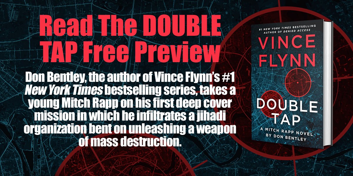 VinceFlynncom's tweet photo. You can now read the FREE print preview of DOUBLE TAP (Mitch Rapp #25 - pub. 9/22/26) written by @bentleydonb: https://t.co/2AnLHUG95F

Preorder the book, including signed editions: https://t.co/TD2lyokXb5 https://t.co/qio3IupRt3