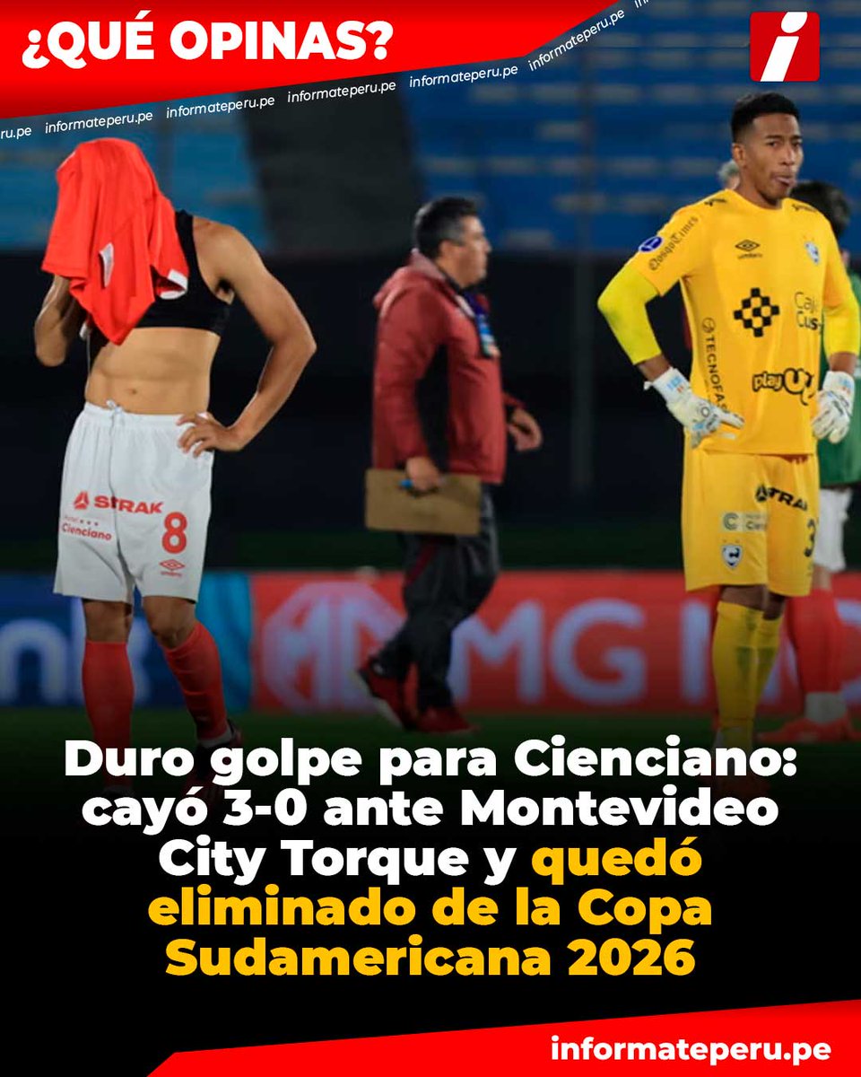 InformatePeruOf's tweet photo. Cienciano se despidió de la Copa Sudamericana 2026 tras perder 3-0 ante Montevideo City Torque en el estadio Centenario de Uruguay. El cuadro cusqueño llegó a la revancha de los cuartos de final con una ventaja de 2-0 conseguida en el partido de ida... https://t.co/zl9RP73vNk