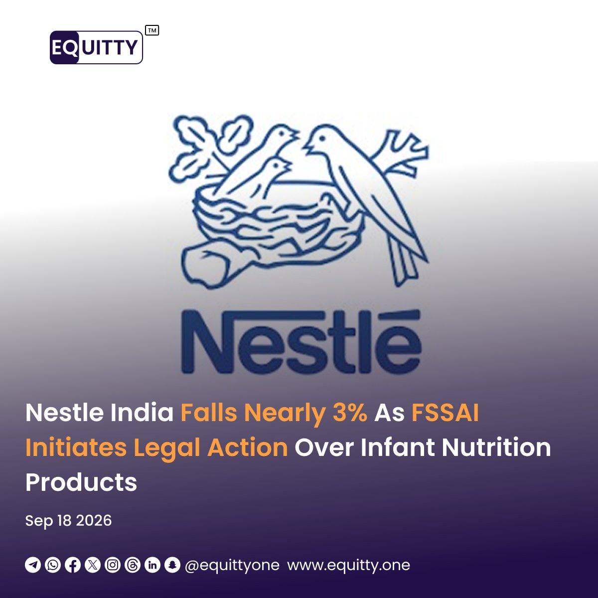 equittyone's tweet photo. Nestle India shares fell nearly 3% to ₹1,332.80 after regulator FSSAI initiated legal action against the FMCG major over alleged non-compliance in its NAN Excella Pro and Lactogen Pro infant formulas.
#NestleIndia #FSSAI #FMCGSector https://t.co/vvClQnUOnt