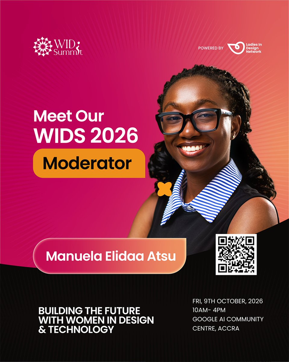 Lidn__'s tweet photo. Weβre excited to have Manuela Elidaa Atsu joining us as a Moderator at #WIDS2026!
π Friday, 9th October 2026
π Google AI Community Centre, Accra
β° 10AM β 4PM
#WIDS2026 #WomenInDesignSummit #LadiesInDesignNetwork #WomenInDesign https://t.co/zAebnANW0f