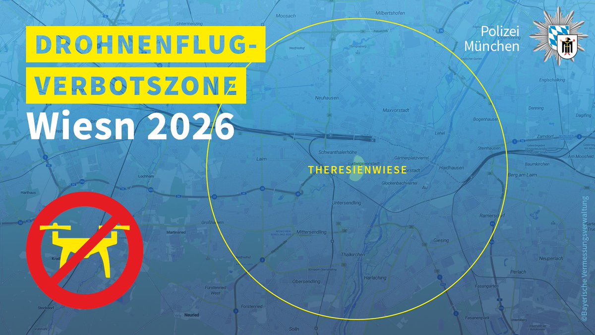 Auf dem Bild ist eine Karte des Münchner Stadtgebiets zu sehen. Dazu ein Piktogramm mit einer durchgestrichenen Drohne. Dazu der Hinweis, dass das Drohnenverbot über der Münchner Innenstadt auch für den Bereich der Theresienwiese gilt.