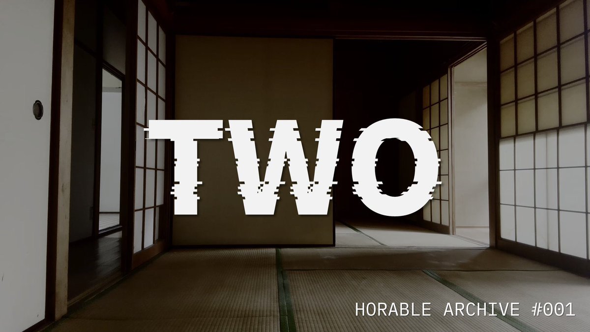 HorableMovie's tweet photo. HORABLE ARCHIVE #001「TWO」

2軒の空き家を撮影した映像。

記録は残っている。
辻褄だけが合わない。

▼YouTube
https://t.co/3LUEziOxr7

#短編ホラー #ホラーモキュメンタリー https://t.co/O6uo7O4DXB