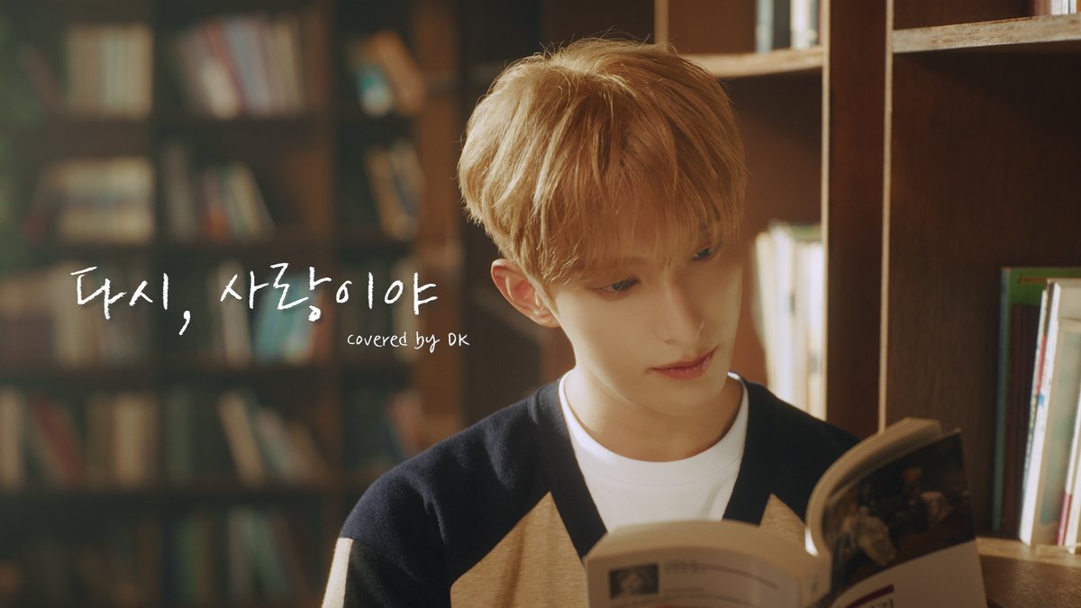 pledis_17's tweet photo. [DK TIME] 도겸 - 다시, 사랑이야 (It's Love) COVER (원곡 : 도경수(D.O.))

▶️ https://t.co/HV7j6oZ5qn

#DK #도겸
#SEVENTEEN #세븐틴
#DK_TIME https://t.co/CLA3InmGpE