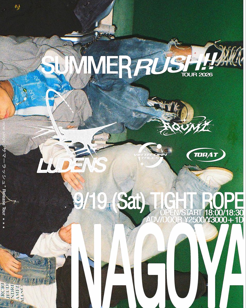 Ludensofficial's tweet photo. Tomorrow!!

2026.0919 
SUMMER RUSH TOUR 2026🇯🇵💚

📍TIGHT ROPE(nagoya)
🕚 18:30~
🎫 https://t.co/ggfRzJYeMs

ACT
VIRTH OWN TALES,TORAT,AQUM1

ｰｰｰｰｰｰｰｰｰｰｰｰｰｰｰｰｰｰｰｰ
tour名古屋編‼︎ お待ちしております🪩💚 https://t.co/1o3ujpafks