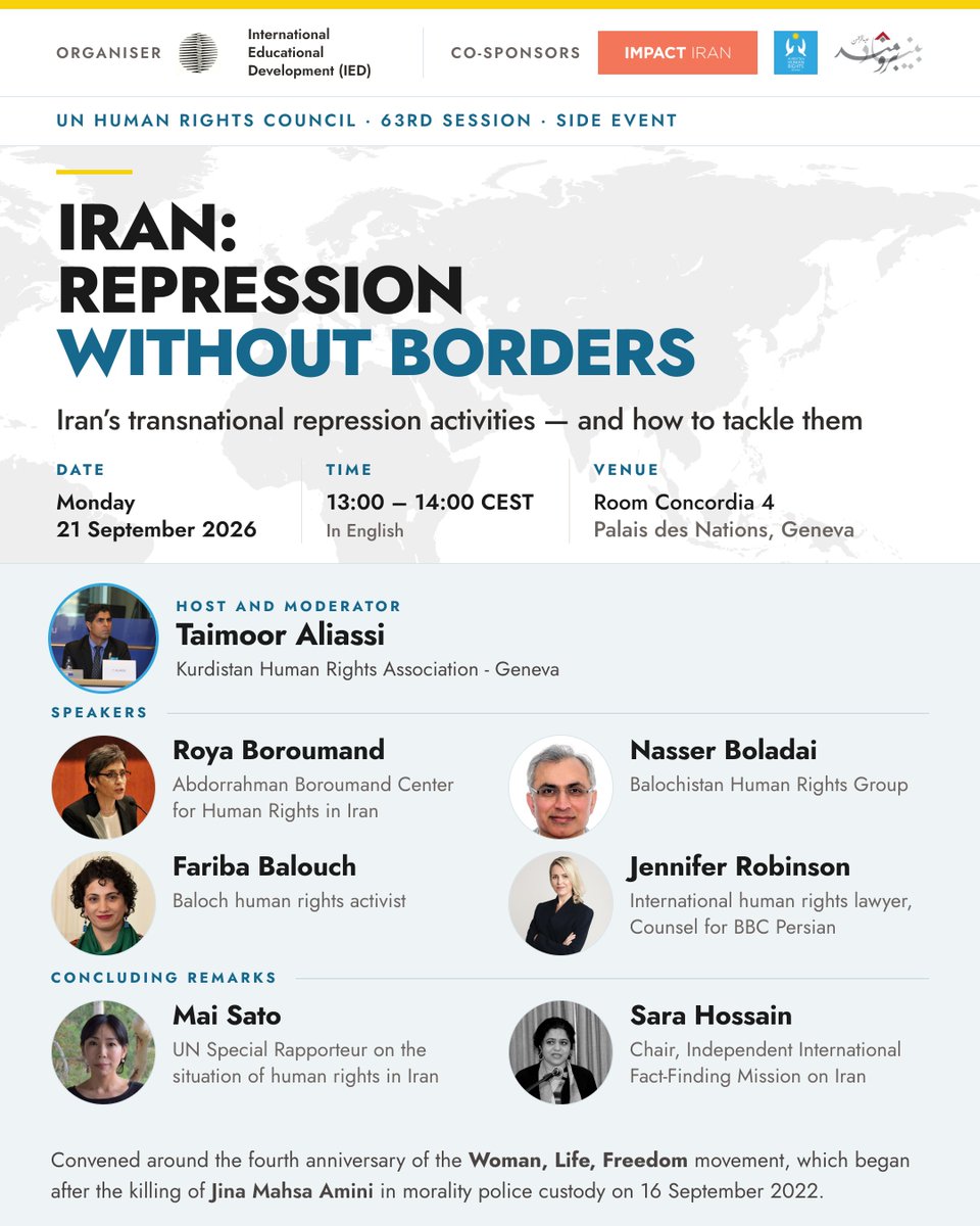impactiran's tweet photo. MONDAY: a 🇺🇳 HRC side event, co-sponsored by Impact Iran, KMMK-G, and @IranRights_org , on transnational repression conducted by Iranian authorities, featuring coalition members, HRDs, legal experts, as well as UNSR on Iran @drmaisato , and Iran FFM chair Sara Hossain. https://t.co/WBxppzY7O1