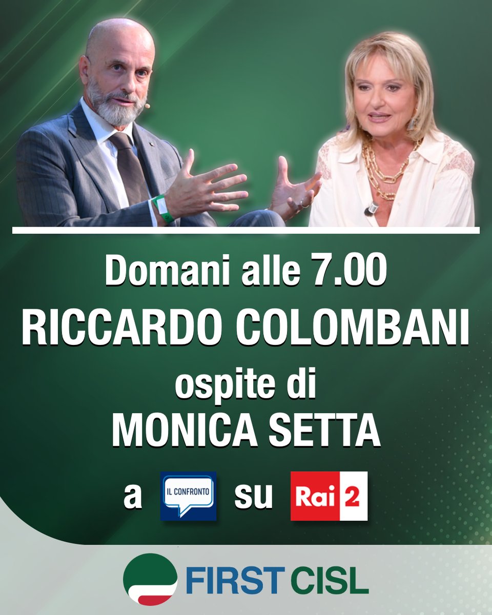 FirstCisl's tweet photo. 📺 𝗗𝗼𝗺𝗮𝗻𝗶 𝗺𝗮𝘁𝘁𝗶𝗻𝗮, 𝗮𝗹𝗹𝗲 𝟳.𝟬𝟬 𝘀𝘂 𝗥𝗮𝗶 𝟮

𝗥𝗶𝗰𝗰𝗮𝗿𝗱𝗼 𝗖𝗼𝗹𝗼𝗺𝗯𝗮𝗻𝗶, Segretario generale nazionale 𝗙𝗶𝗿𝘀𝘁 𝗖𝗶𝘀𝗹, sarà ospite di 𝗠𝗼𝗻𝗶𝗰𝗮 𝗦𝗲𝘁𝘁𝗮 a 𝘐𝘭 𝘊𝘰𝘯𝘧𝘳𝘰𝘯𝘵𝘰.

#FirstCisl #RiccardoColombani #MonicaSetta #Rai2 https://t.co/k2TUdo9Ane