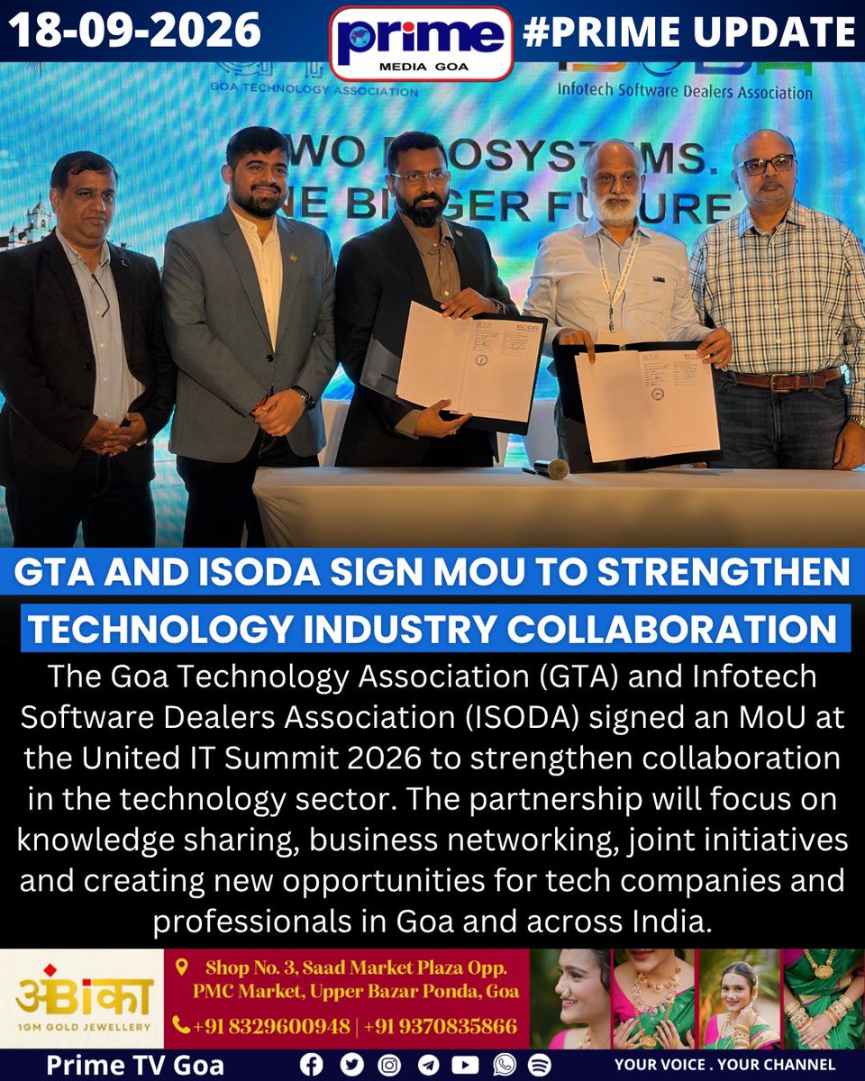 PrimeTVGoa's tweet photo. GTA and ISODA Sign MoU to Strengthen Technology Industry Collaboration
#GTA #ISODA #UnitedITSummit2026 #Technology #TechIndustry #TechCollaboration #GoaTech #GoaBusiness #DigitalIndia #Innovation #BusinessNetworking #GoaNews #GoaUpdates #PrimeMediaGoa #PrimeTVGoa https://t.co/OD82GMzpXl