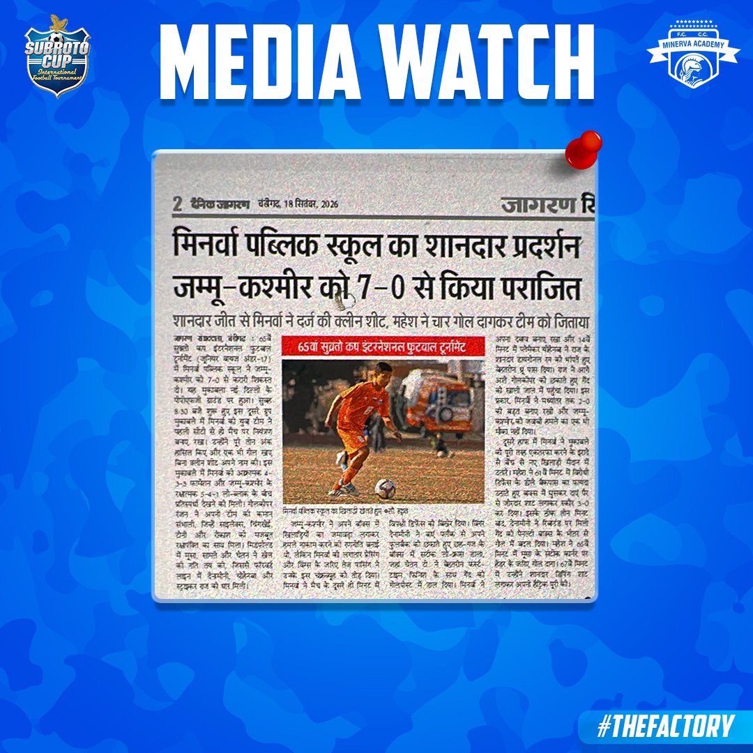 minervapunjabfc's tweet photo. MEDIA WATCH 📰⚽

Proud to see the performances of our young players being recognised by the newspapers. The work continues as we look ahead to the next challenge.💙⚽

#MAFC #TheFactory #Warriors #MediaWatch #SubrotoCup2026 https://t.co/KfoW9qtjle