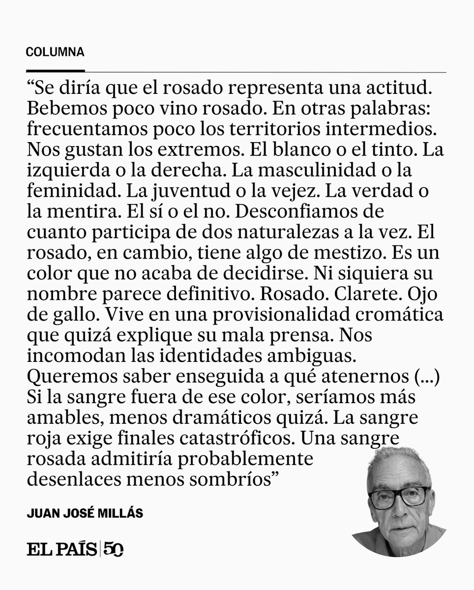 el_pais's tweet photo. “Bebemos poco vino rosado', dice alguien en una mesa cercana. La sentencia me alcanza como una revelación", escribe Juan José Millás. Lee la columna ➡️ https://t.co/vhSVWDycLZ https://t.co/7Szf1lUp2K