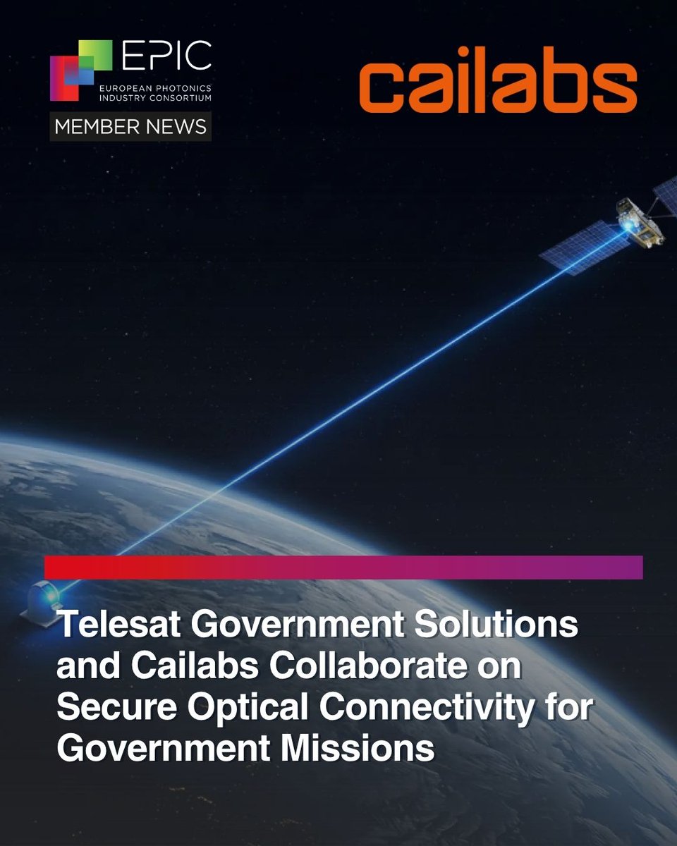 EPIC_photonics's tweet photo. 📣 @CAILabs has teamed up with Telesat Government Solutions to link Telesat Lightspeed LEO optical terminals with Cailabs ground stations for secure US/Allied space-to-ground connectivity. https://t.co/1pHILyzFRG #EPICMemberNews #Photonics #Defense https://t.co/rDeKSjaHWl