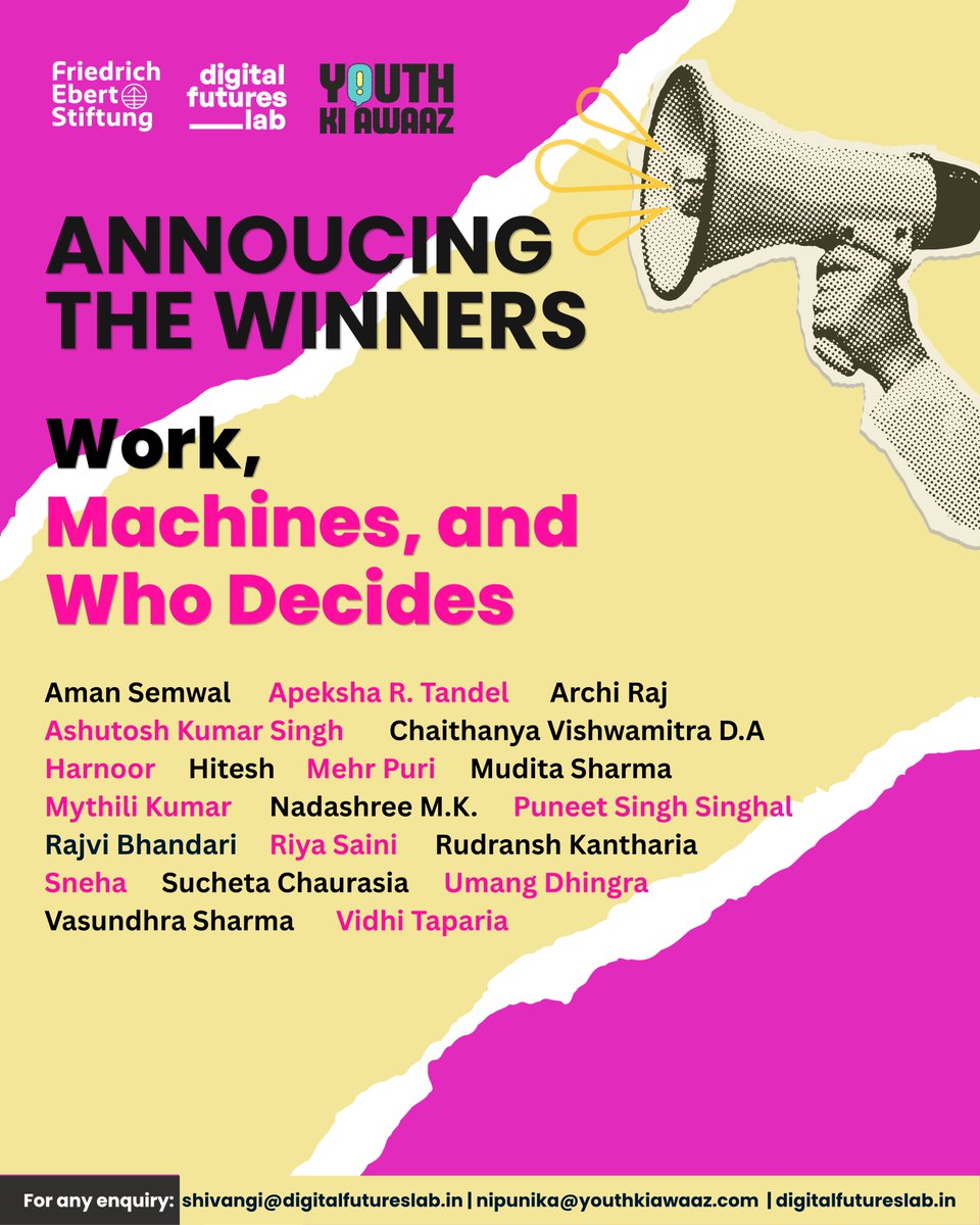 DigiFuturesLab's tweet photo. Work, Machines and Who Decides? moves to its next stage.

If you are among the selected writers and have not heard from us by email, please contact Shivangi Sharan at shivangi@digitalfutureslab.in or Nipunika Sachdeva at nipunika@youthkiawaaz.com by 19 September. https://t.co/ijkYL0x9gC