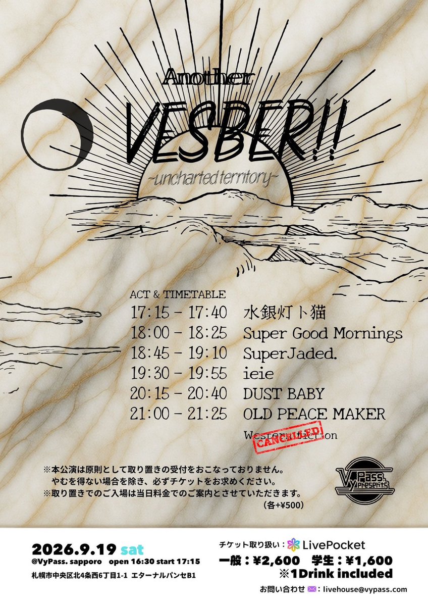 opm_sapporo's tweet photo. 【LIVE】
9.19(土)札幌Vypass.
Another VESBER!! ～uncharted territory～
開場16:30/開演 17:15
前売一般：¥2,600 ※1ドリンク込み
前売学生：¥1,600 ※1ドリンク込み

▶︎チケットご購入はこちらから
https://t.co/2Cbg4f9nk7…

開場・開演時間が変更となりました。
改めてご確認ください！ https://t.co/jHJG0dlT1u