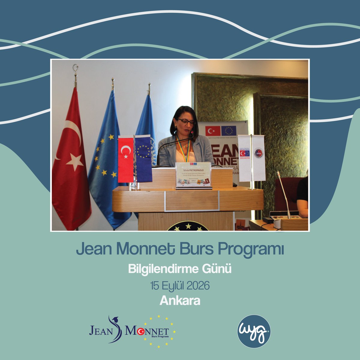 WygTurkiye's tweet photo. WYG Türkiye tarafından yürütülen Jean Monnet Burs Programı kapsamında, 15 Eylül 2026 tarihinde düzenlenen 2027–2028 Akademik Yılı Ankara Bilgilendirme Günü’nde bir araya gelindi.
@jeanmonnetbursu https://t.co/RfMVQgvX0n