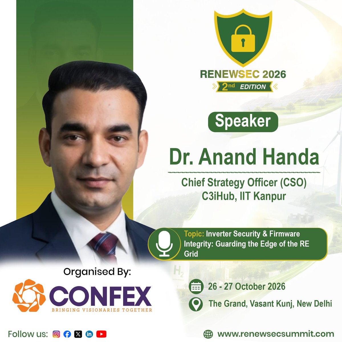 renewsec70981's tweet photo. 🚨🚨 Speaker Announcement | RENEWSEC 2026 🔐⚡
We are pleased to welcome Dr. Anand Handa, Chief Strategy Officer (CSO)
C3iHub, IIT Kanpur, as an esteemed Speaker at 2nd Edition of RENEWSEC 2026 - India's Premier Conference on OT Cybersecurity for Renewable Energy & Critical Energy Infrastructure.

With extensive expertise in digital forensics, incident response and cybersecurity strategy, Dr. Anand Handa brings valuable insights into protecting the digital edge of renewable energy infrastructure.

🛡️ Topic: Inverter Security & Firmware Integrity: Guarding the Edge of the RE Grid

🎟️ Secure your seat today:
👉 Register as a Delegate: https://t.co/FbmXhXonEv

📅 Dates: 26th-27th October 2026
📍 Venue: The Grand, Vasant Kunj, New Delhi
🤝 Organized by: Confex Exhibition & Conference Pvt Ltd
🔗 Know more: https://t.co/MmZ8BqzcBr

Join leading CISOs, cybersecurity experts, policymakers and energy sector professionals as we explore the technologies, strategies and practices shaping a more secure and resilient renewable energy ecosystem.

#RENEWSEC2026 #OTCybersecurity #CyberResilience #RenewableEnergy #EnergySecurity #CriticalInfrastructure #OTSecurity #ICS #SCADA #IndustrialCybersecurity #InverterSecurity #FirmwareSecurity #CyberDefense #EnergyTechnology #SmartGrid #CleanEnergy #Confex