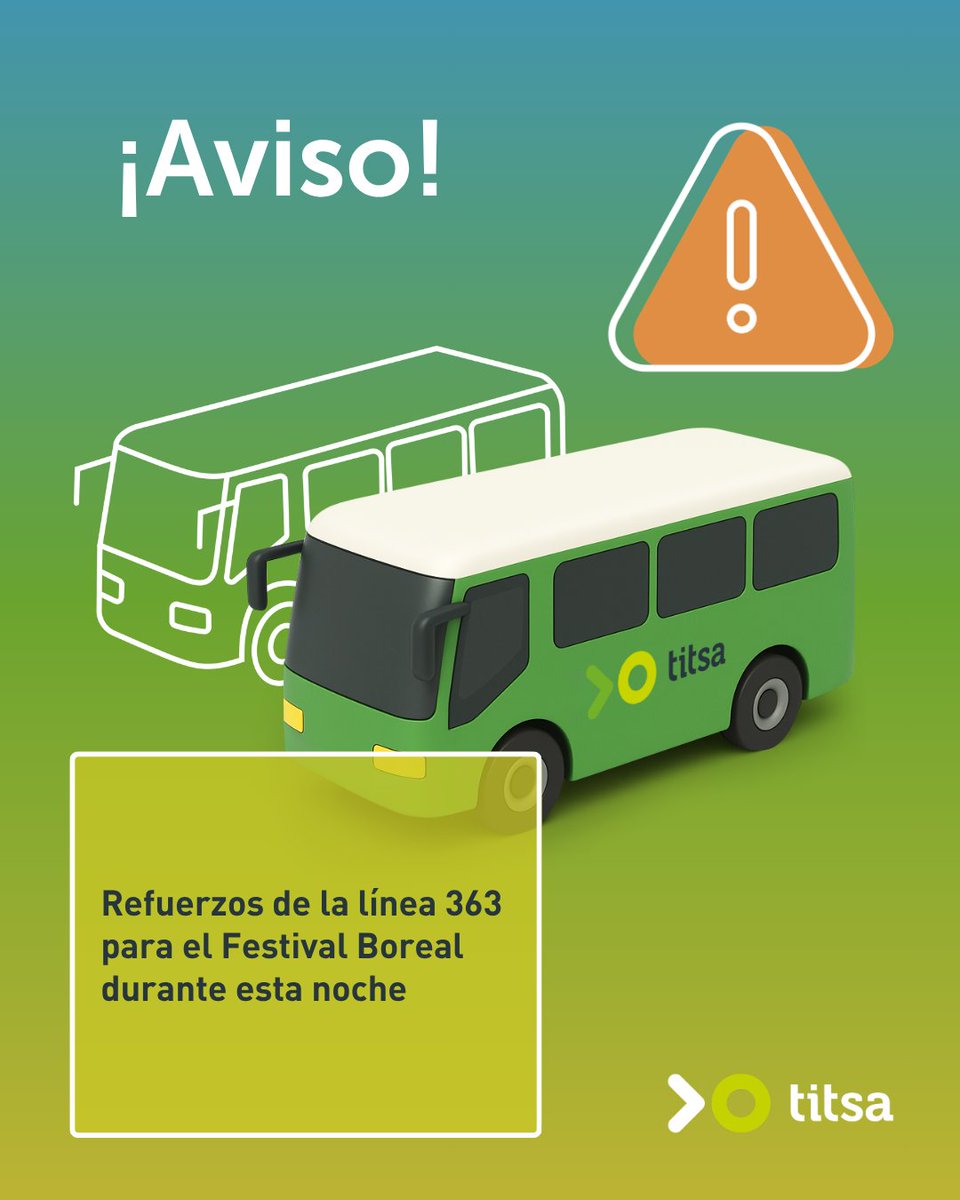 titsa's tweet photo. 📣 Aviso: La línea 363 contará con refuerzos esta noche con motivo de la celebración del Festival Boreal en Los Silos.

Toda la información en https://t.co/hlBjsUIZab https://t.co/4pM3EZZcK1