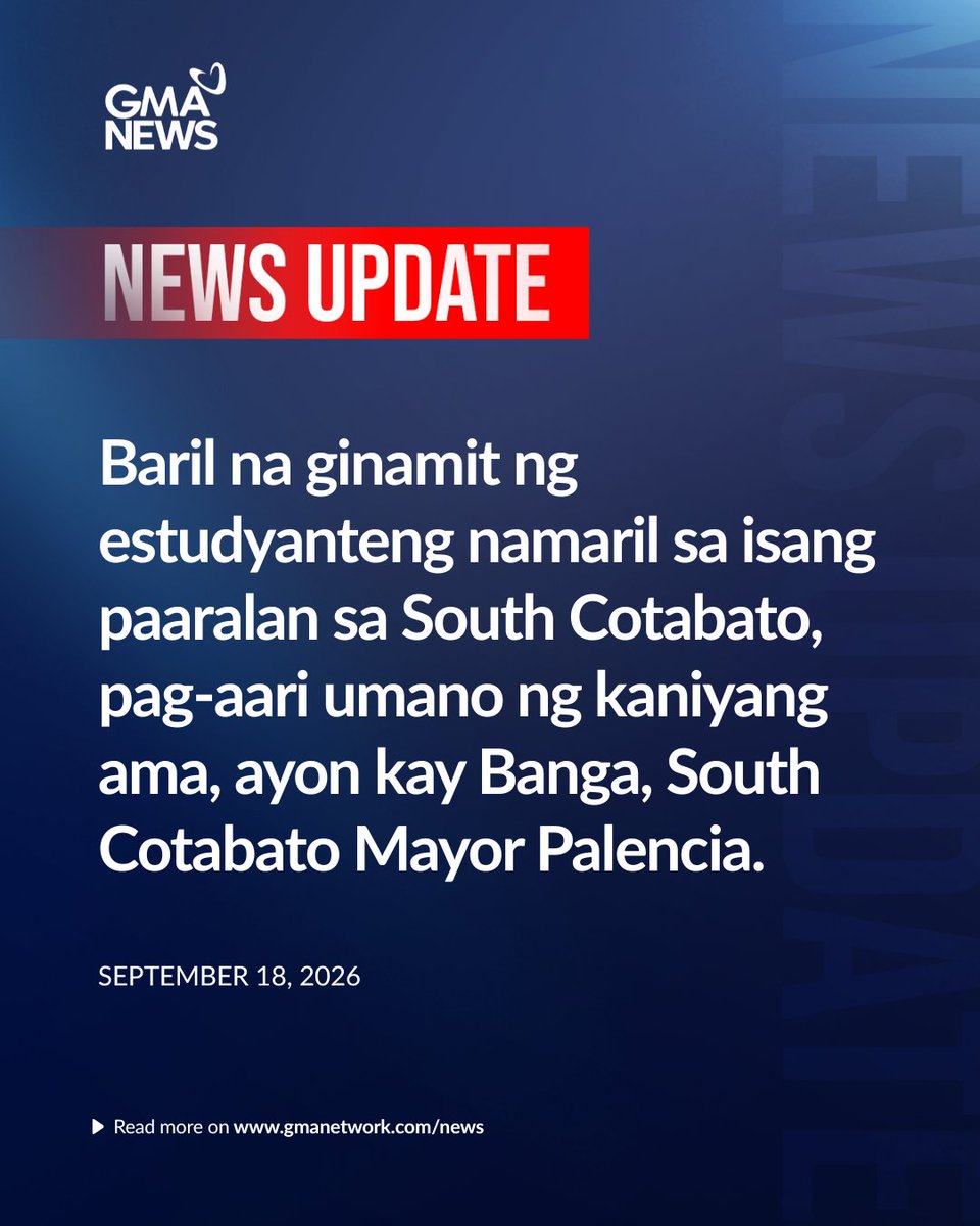 gmanews's tweet photo. Sa inisyal na imbestigasyon, pag-aari umano ng ama ng estudyante ang 9mm double-column na baril na ginamit sa pamamaril sa Banga National High School sa South Cotabato nitong hapon, Sept. 18, 2026, ayon kay Banga Mayor Albert Palencia.

Sa panayam sa DZBB, sinabi ni Palencia na empleyado ng DepEd Region 12 ang ama ng estudyante at nagtuturo umano ito ng gun safety. Nakatago raw ang baril sa isang vault, ngunit sinira umano ito ng estudyante para makuha ang baril. Nasa General Santos City ang ama nang mangyari ang insidente, dagdag ng alkade. | via DZBB

Bisitahin ang https://t.co/KqDTBMbm15 para sa iba pang balita.