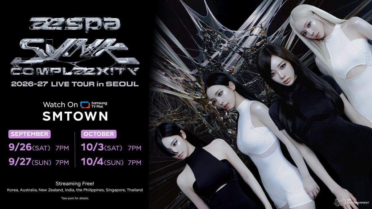 aespa_official's tweet photo. 2026-27 aespa LIVE TOUR - SYNK : COMPLaeXITY in SEOUL을 다시 만나볼 수 있어요!

9월 26일(토) 오후 7시, 삼성 TV 플러스에서 함께해요. 추가 방영 일정은 이미지에서 확인해 주세요.
'SMTOWN' 채널을 검색해 즐겨찾기하고 aespa의 무대를 다시 감상해 보세요!

Catch 2026-27 aespa LIVE TOUR - SYNK : COMPLaeXITY in SEOUL again!
Tune in on Saturday, September 26th at 7 PM (local time) on Samsung TV Plus. Check the image for more broadcast times.
Search and favorite ‘SMTOWN’ to relive aespa's performances!

#aespa #æspa #에스파 
#SYNK_COMPLaeXITY 
#aespa_SYNK_COMPLaeXITY 
#SMTOWN #삼성TV플러스 #SamsungTVPlus
