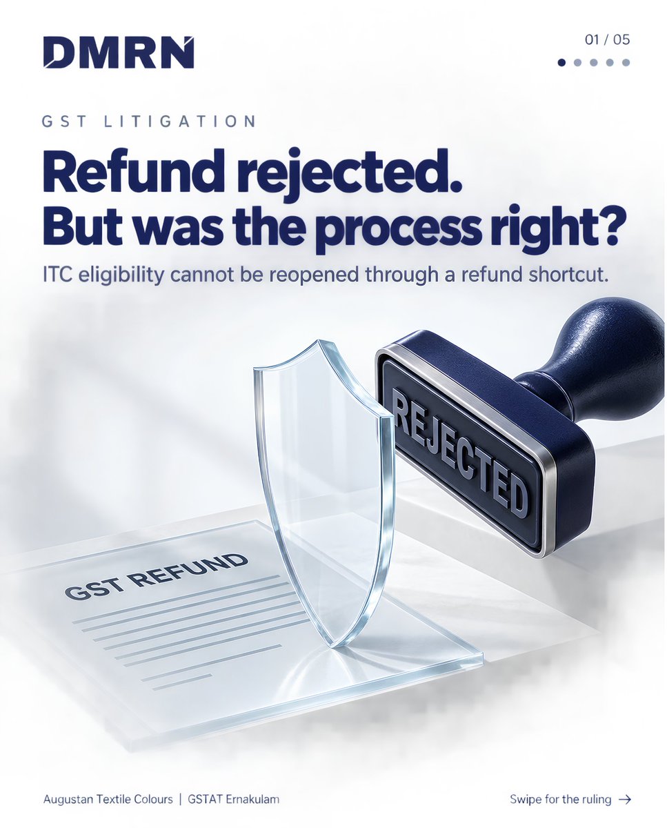 dmrnindia's tweet photo. Can a refund officer decide ITC eligibility during refund processing?
GSTAT Ernakulam in Augustan Textile Colours held that ITC cannot be treated as ineligible for the first time under Sec. 54(3). Proper proceedings under Sec. 73/74 are required.
#GST #ITC #GSTRefund #GSTAT https://t.co/ys00rpSAiE