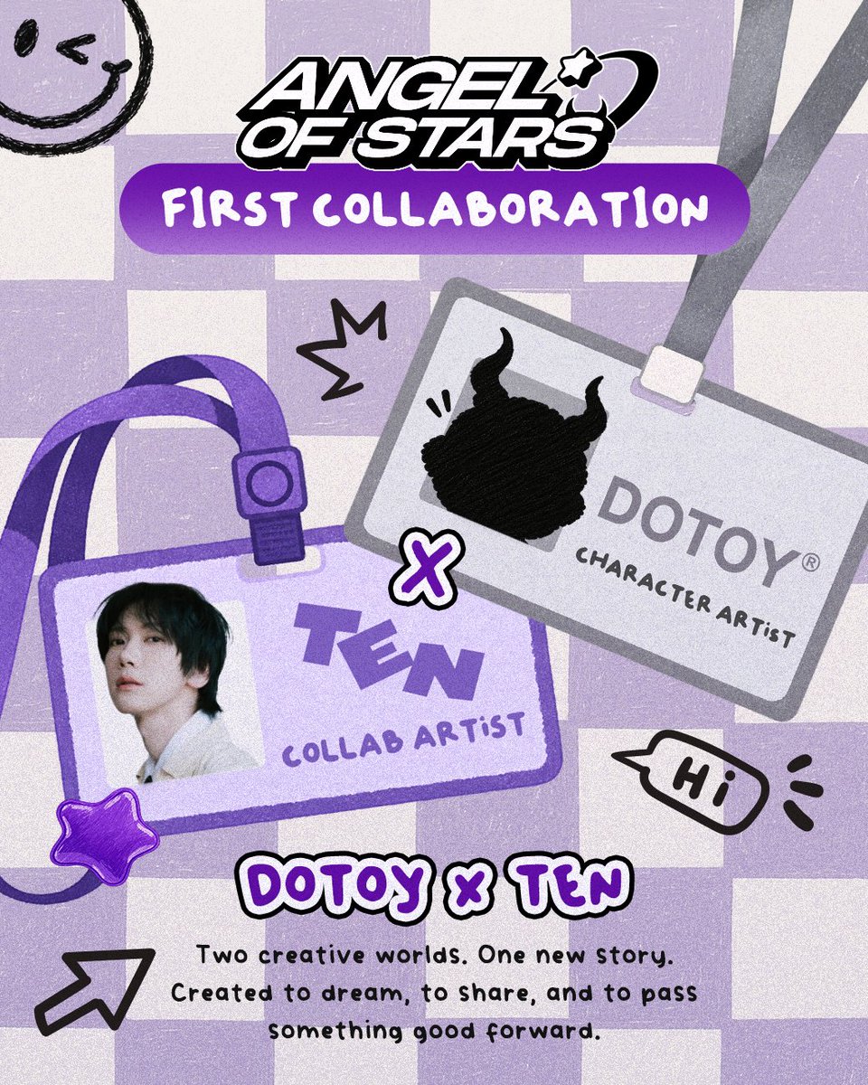 angelof_stars's tweet photo. Introducing the first collaboration of ANGEL OF STARS ✦
A meeting of two creative worlds DOTOY × TEN

Bringing together two distinct creative identities and artistic languages to create a new collection filled with characters and stories, with the intention of turning creativity into a meaningful impact—to spread kindness and hope.

This marks the beginning of the first journey of ANGEL OF STARS.
A new chapter from DOTOY × TEN will soon be revealed! ✨

เปิดตัวการคอลแลปครั้งแรกของ ANGEL OF STARS ✦
การสรรค์สร้างศิลปะโดย DOTOY × TEN

จากตัวตนและภาษาของงานศิลปะที่แตกต่างกัน สู่การร่วมกันสร้างคอลเลกชันใหม่ ที่ถ่ายทอดทั้งคาแรคเตอร์และเรื่องราว พร้อมกับความตั้งใจที่จะเปลี่ยนศิลปะให้กลายเป็นการสร้างความเปลี่ยนแปลง และการแบ่งปันสิ่งดี ๆ ให้แก่สังคม

นี่คือจุดเริ่มต้นของการเดินทางครั้งแรกของ ANGEL OF STARS
เรื่องราวบทใหม่จาก DOTOY × TEN กำลังจะถูกเปิดตัวเร็ว ๆ นี้ แล้วพบกันนะ! ✨

#AngelOfStars_DOTOYxTEN