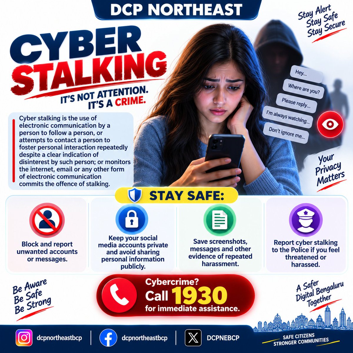 DCPNEBCP's tweet photo. ಸೈಬರ್ ಸ್ಟಾಕಿಂಗ್ ಎಂದರೆ, ಒಬ್ಬ ವ್ಯಕ್ತಿಯ ಇಚ್ಛೆಗೆ ವಿರುದ್ಧವಾಗಿ ಇಂಟರ್ನೆಟ್, ಇ-ಮೇಲ್ ಅಥವಾ ಇತರ ಎಲೆಕ್ಟ್ರಾನಿಕ್ ಮಾಧ್ಯಮಗಳ ಮೂಲಕ ಪದೇಪದೇ ಸಂಪರ್ಕಿಸುವುದು, ಹಿಂಬಾಲಿಸುವುದು ಅಥವಾ ಅವರ ಆನ್‌ಲೈನ್ ಚಟುವಟಿಕೆಗಳನ್ನು ಮೇಲ್ವಿಚಾರಣೆ ಮಾಡುವುದಾಗಿದೆ.

⚠️ ಸುರಕ್ಷಿತವಾಗಿರಿ:

• ಅನಗತ್ಯ ಸಂದೇಶಗಳು ಮತ್ತು ಖಾತೆಗಳನ್ನು ಬ್ಲಾಕ್ ಮಾಡಿ ಹಾಗೂ ವರದಿ ಮಾಡಿ.
• ಸಾಮಾಜಿಕ ಜಾಲತಾಣಗಳ ಗೌಪ್ಯತಾ ಸೆಟ್ಟಿಂಗ್‌ಗಳನ್ನು ಸಕ್ರಿಯಗೊಳಿಸಿ.
• ವೈಯಕ್ತಿಕ ಮಾಹಿತಿ ಮತ್ತು ಸ್ಥಳದ ವಿವರಗಳನ್ನು ಸಾರ್ವಜನಿಕವಾಗಿ ಹಂಚಿಕೊಳ್ಳಬೇಡಿ.
• ಕಿರುಕುಳಕ್ಕೆ ಸಂಬಂಧಿಸಿದ ಸಂದೇಶಗಳು ಹಾಗೂ ಸ್ಕ್ರೀನ್‌ಶಾಟ್‌ಗಳನ್ನು ಸಾಕ್ಷ್ಯವಾಗಿ ಉಳಿಸಿಕೊಳ್ಳಿ.
• ಬೆದರಿಕೆ ಅಥವಾ ನಿರಂತರ ಕಿರುಕುಳ ಎದುರಾದರೆ ಪೊಲೀಸರಿಗೆ ದೂರು ನೀಡಿ.

📞 ಸೈಬರ್ ಅಪರಾಧಕ್ಕೆ ಸಂಬಂಧಿಸಿದ ತುರ್ತು ಸಹಾಯಕ್ಕಾಗಿ 1930ಕ್ಕೆ ಕರೆ ಮಾಡಿ.

#Awareness #DcpNorthEast #JointCpEast #BengaluruCityPolice

@BlrCityPolice @CPBlr @DgpKarnataka @jt_cpeastbcp