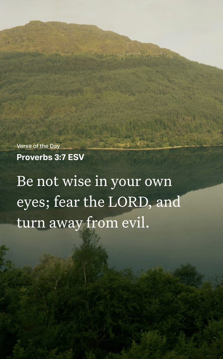 Exalted_Band's tweet photo. “Be not wise in your own eyes; fear the LORD, and turn away from evil.”
Proverbs 3:7 ESV https://t.co/BhOppL4vsC https://t.co/RO0H5vu6ji