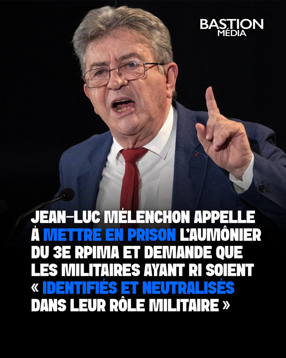 BastionMediaFR's tweet photo. 🔴🇫🇷 𝗙𝗟𝗔𝗦𝗛 𝗜𝗡𝗙𝗢 — Jean-Luc Mélenchon appelle à mettre en PRISON l’aumônier du 3e RPIMa après son homélie à Carcassonne.

Il déclare que « sa place est en prison pour injures racistes et propos séditieux ».

Le leader de LFI demande également que les militaires ayant ri ou étant restés sur place soient « identifiés et neutralisés dans leur r��le militaire éventuel ».

(Source : Jean-Luc Mélenchon sur X)