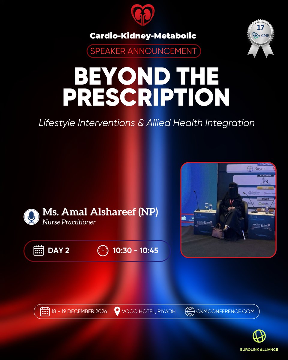 ckmconference's tweet photo. 1st CKM Conference | Beyond the Prescription

The prescription may be written in the clinic, but the patient’s journey continues long after they leave. Lifestyle, nutrition, physical activity and weight management all play an important role in cardiovascular, kidney and metabolic health. At the 1st CKM Conference, we look beyond individual specialties to explore how a more integrated approach can support the patients we see every day.

We are pleased to welcome Ms. Amal Alshareef (NP) on Day 2 for “Lifestyle Interventions & Allied Health Integration.” Her session will explore how allied health professionals can become an essential part of CKM care — helping translate clinical recommendations into practical, sustainable changes for patients. A valuable perspective for anyone managing diabetes, obesity, cardiovascular or kidney disease.

⏳ Only 12 days left | September Rate: SAR 120
🎓 17 CME Hours
📅 18–19 December 2026
📍 Voco Riyadh Hotel, Riyadh
🔗 https://t.co/6Xl11xYAOY

Register now and secure the September rate before it ends.
#CKMConference #CardioKidneyMetabolic #LifestyleMedicine #AlliedHealth #Cardiology #Nephrology #Endocrinology #Diabetes #Obesity #MultidisciplinaryCare #MedicalEducation #HealthcareSaudi #SaudiArabia #EurolinkAllianceEvents